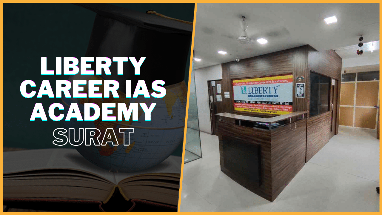 Liberty Career IAS Academy Surat